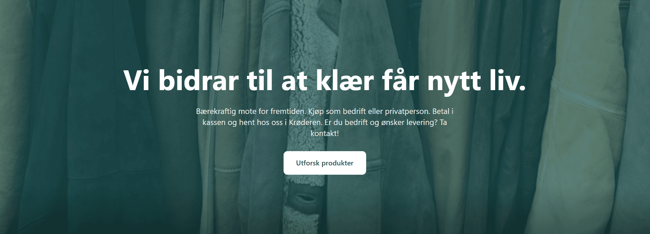 Vi bidrar til at klær får nytt liv